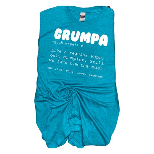 Grumpa Tee, custom made by Harmonic Moments Crafts